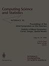 Computing Science and Statistics: Statistics of Many Parameters: Curves, Images, Spatial Models Computing Science and Statistics: Statistics of Many Parameters: Curves, Images, Spatial Models