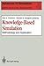 Knowledge-Based Simulation by Paul A. Fishwick Richard B....
