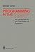 Programming in the 1990s: An Introduction to the Calculation of Programs (Monographs in Computer Science)