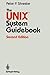 The UNIX™ System Guidebook (Springer Books on Professional Computing)