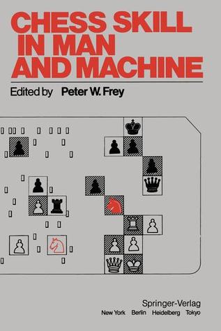 Chess Skill in Man and Machine (Paperback)