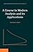 A Course in Modern Analysis and its Applications (Australian Mathematical Society Lecture Series, Vol. 17)