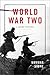 World War Two: A Short History