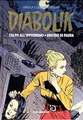 Diabolik gli anni d'oro n. 46: Colpo all'Ippodromo - Brivido di Paura