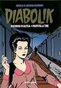 Diabolik gli anni d'oro n. 49: Ricordo d'Altea - Partita a Tre