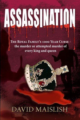 Assassination: The Royal Family's 1000 Year Curse (Paperback)