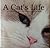 A Cat's Life: inspiration for cat lovers everywhere