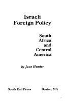 Israeli Foreign Policy: South Africa and Central America