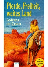 Pferde, Freiheit, weites Land. (Hardcover)