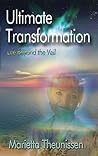 Ultimate Transformation by Marietta Theunissen