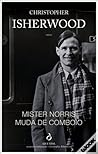Mister Norris Muda de Comboio by Christopher Isherwood