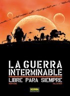 La Guerra Interminable/Libre al Fin (Hardcover)