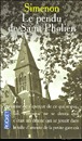 Le Pendu de Saint-Pholien by Georges Simenon Le Pendu de Saint-Pholien by Georges Simenon