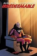 Irredeemable, Vol. 3