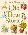 Old Bear Stories Old Bear Stories