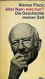 Alter Narr, was n...