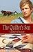 The Quilter's Son: Book One...