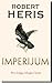 Imperijum by Robert   Harris
