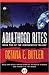 Adulthood Rites by Octavia E. Butler Adulthood Rites by Octavia E. Butler