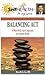Balancing Act: A Mind-body-spirit Approach for Optimal Health