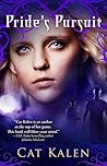 Pride's Pursuit by Cat Kalen