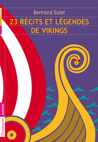 23 récits et légendes de Vikings