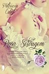 Rosa Selvagem by Patricia Cabot