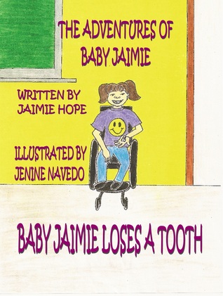 Baby Jaimie Loses a Tooth (The Adventures of Baby Jaimie, #5)