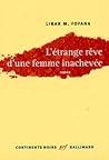 L’Étrange rêve d’une femme inachevée