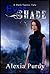 Ever Shade (A Dark Faerie Tale, #1)