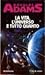 La vita, l'universo e tutto quanto
