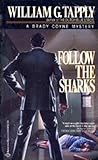 Follow the Sharks (Brady Coyne #3)
