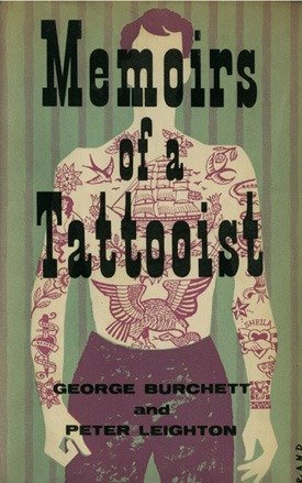 Memoirs of a Tattooist: From the Notes, Diaries and Letters of the Late "King of Tatttooists" (Hardcover)