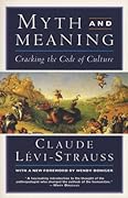 Myth and Meaning: Cracking the Code of Culture
