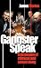 Gangster Speak: A Dictionary of Criminal and Sexual Slang