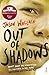 Out of Shadows