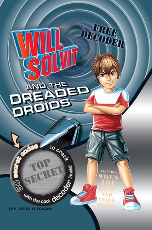 Will Solvit and the Dreaded Droids (Will Solvit, #4)
