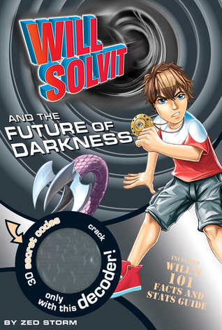 Will Solvit and the Future of Darkness (Will Solvit, #8)