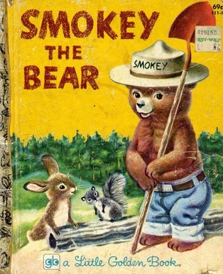 Smokey The Bear Quotes Smokey The Bear (Little Golden Book) By Jane Werner Watson
