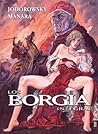 Los Borgia by Alejandro Jodorowsky