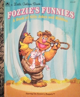 Fozzie's Funnies: A Book of Silly Jokes and Riddles
