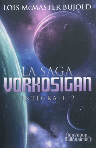 La Saga Vorkosigan - Integrale 2