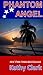 Phantom Angel (Angel, #2)