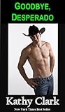 Goodbye, Desperado