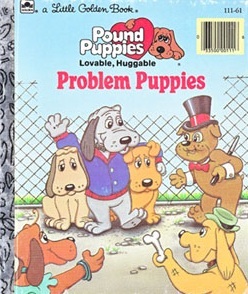 Problem Puppies (Pound Puppies)