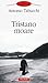 Tristano moare