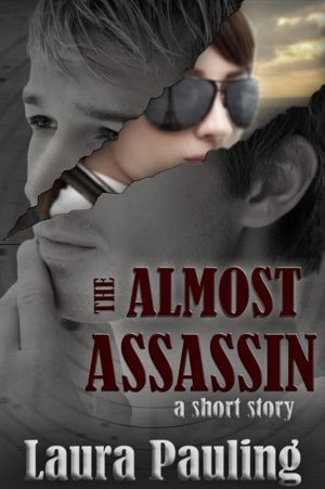 The Almost Assassin (Circle of Spies, #0.5)