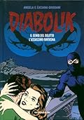Diabolik gli anni del terrore n. 3: Il Genio del Delitto - L'Assassino Fantasma