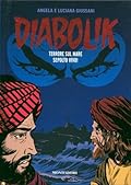 Diabolik gli anni del terrore n. 4: Terrore sul Mare - Sepolto Vivo!
