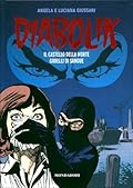 Diabolik gli anni del terrore n. 10: Il Castello della Morte - Gioielli di Sangue